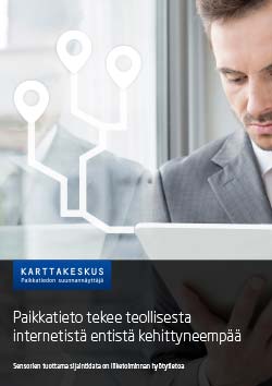 Paikkatieto tekee teollisesta internetistä entistä kehittyneempää